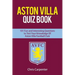 Aston Villa Quiz Book