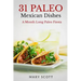 31 Paleo Mexican Dishes: A Month Long Paleo Fiesta