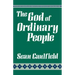 The God of Ordinary People