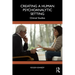Creating a Human Psychoanalytic Setting: Clinical Studies