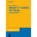 What It Takes to Talk: Exploring Developmental Cognitive Linguistics