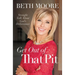 Get Out of That Pit: Straight Talk about God's Deliverance