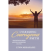 Unleashing Courageous Faith