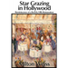 Star Grazing in Hollywood: Reminiscence of a Beverly Hills Restaurateur (Recollections and Recipes)