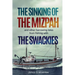 The Sinking of the Mizpah: and other harrowing tales from fishing with the Swackies