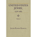 United States Jewry, 1776-1985: Volume 1
