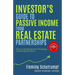 Investor's Guide to Passive Income from Real Estate Partnerships: How to evaluate Apartment Buildings and Managing Partners
