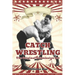 Catch Wrestling: The Original Submission Art