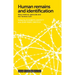 Human Remains and Identification: Mass Violence, Genocide, and the 'Forensic Turn'