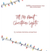Tell Me About Christmas Lights