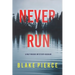 Never Run (A May Moore Suspense Thriller-Book 1)