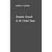 Economic Growth in the United States: Its History, Problems and Prospects