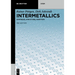 Intermetallics: Synthesis, Structure, Function
