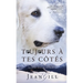 Toujours à tes côtés: quand un chien suit son étoile