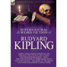 The Collected Supernatural and Weird Fiction of Rudyard Kipling: Thirty-Eight Short Stories of the Strange and Unusual