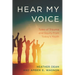 Hear My Voice: Tales of Trauma and Equity from Today's Youth