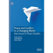 Peace and Conflict in a Changing World: Key Issues in Peace Studies
