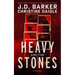Heavy Are the Stones