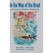 In the way of the Road. The Ecological Consequences of Infrastructure: The Ecological Consequences of Infrastructure