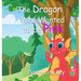 The Dragon Who Wanted to Be Pink