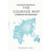 The Courage Map: 13 Principles for Living Boldly