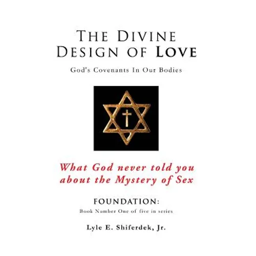 The Divine Design of Love