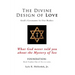 The Divine Design of Love
