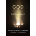 God on Broadway: Revealing the Sacred in the Spectacle