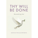 Thy Will Be Done: Remembering God