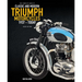 The Complete Book of Classic and Modern Triumph Motorcycles 3rd Edition: 1937 to Today