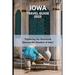 Iowa Travel Guide 2023: "Exploring the Heartland: Discover the Wonders of Iowa"