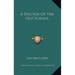 A Doctor of the Old School