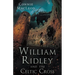William Ridley and the Celtic Cross