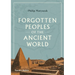 Forgotten Peoples of the Ancient World