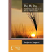 Day by Day: The Rhythm of the Bible in the Book of Common Prayer