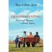 Grandparenting: Creating and Keeping a Lasting Legacy