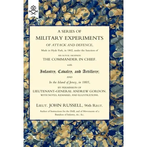 Series of Military Experiments of Attack and Defence 1806