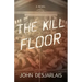 The Kill Floor