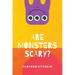 Are Monsters Scary?