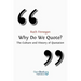 Why Do We Quote? the Culture and History of Quotation.