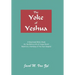 The Yoke of Yeshua: A Devotional Bible Study On the Entire Life of Jesus Christ Based on a Harmony of the Four Gospels