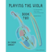 Playing the Viola, Book Two, Expanded Edition
