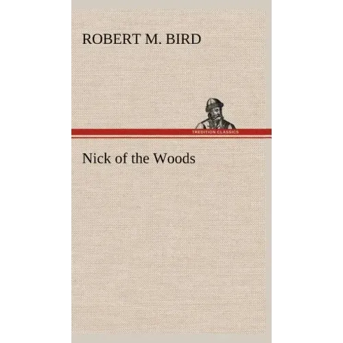 Nick of the Woods