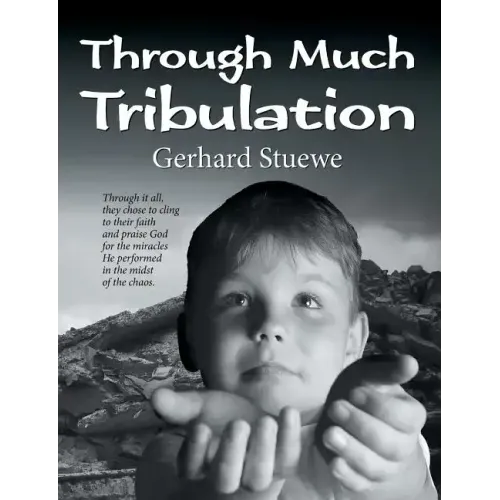 Through Much Tribulation