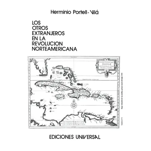 Los Otros Extranjeros En La Revolución Norteamericana