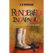 Rendered Incapable