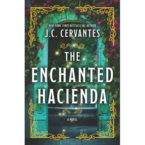 The Enchanted Hacienda