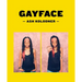 Ash Kolodner: Gayface