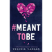 #MeantToBe
