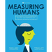 Measuring Humans: Fundamentals of Psychometrics in Selecting and Interpreting Tests